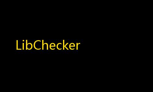 暗区突围外挂透视LibChecker